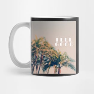 Feel Good Mug